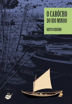 Bertrand.pt - O Carôcho do Rio Minho