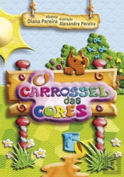 O Carrossel das Cores