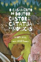 O Casamento do Doutor Castor e da Catatua das Molucas