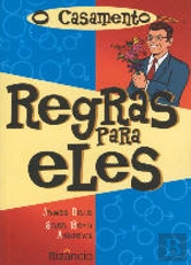 O Casamento - Regras para Eles