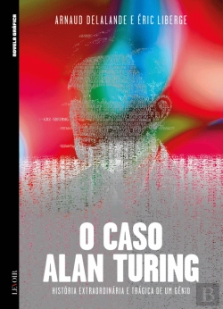 Bertrand.pt - O Caso Alan Turing