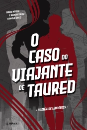 O Caso Do Viajante De Taured