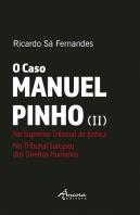 O Caso Manuel Pinho (II)