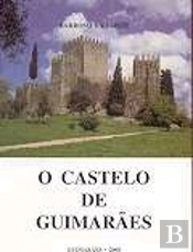 O Castelo de Guimarães