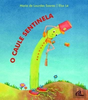 O Caule Sentinela