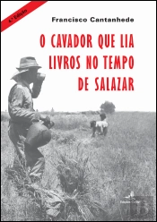 O Cavador que Lia Livros no Tempo de Salazar