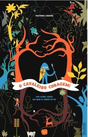 O Cavaleiro Coragem!