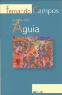 O Cavaleiro da Águia