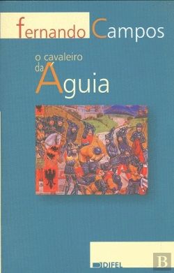 Bertrand.pt - O Cavaleiro da Águia