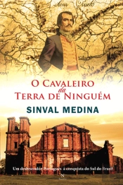 O Cavaleiro da Terra de Ninguém