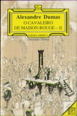 Bertrand.pt - O Cavaleiro de Maison-Rouge II