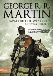 O Cavaleiro de Westeros & Outras Histórias