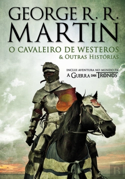 Bertrand.pt - O Cavaleiro De Westeros E Outras Histórias