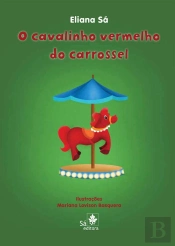 O Cavalinho Vermelho Do Carrossel