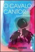 O Cavalo Cantor e Outros Contos