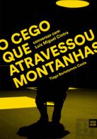 O Cego que Atravessou Montanhas