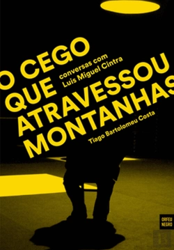 Bertrand.pt - O Cego que Atravessou Montanhas