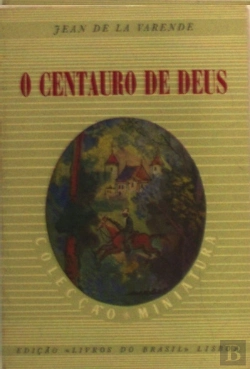 Bertrand.pt - O Centauro de Deus