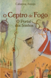 O Ceptro de Fogo - O Portal dos Sonhos