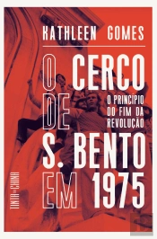 O Cerco de S. Bento em 1975