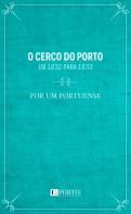 O Cerco do Porto em 1832 para 1833