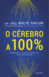 O Cérebro a 100%
