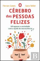 O Cérebro das Pessoas Felizes