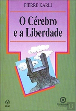 Bertrand.pt - O Cérebro e a Liberdade
