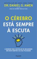 O Cérebro Está Sempre à Escuta
