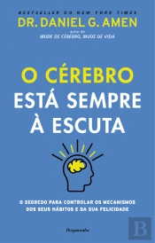 O Cérebro Está Sempre à Escuta