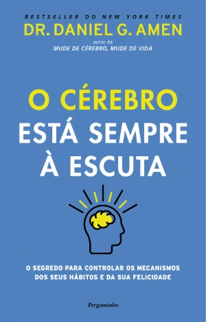 O Cérebro Está Sempre à Escuta