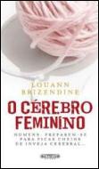 O Cérebro Feminino