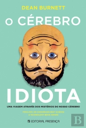 O Cérebro Idiota