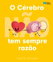 O Cérebro (não) tem sempre razão