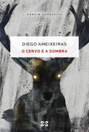 O Cervo E A Sombra