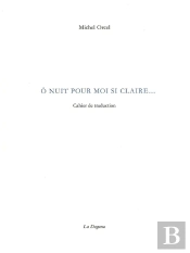 O Cette Nuit Pour Moi Si Claire