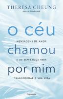 O Céu Chamou por Mim