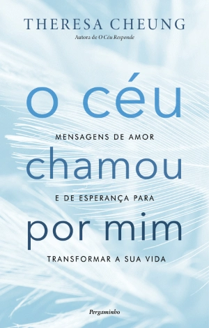 O Céu Chamou por Mim