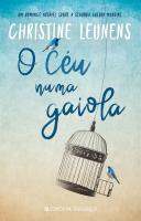 O Céu Numa Gaiola