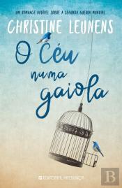 O Céu Numa Gaiola