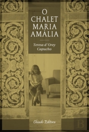 O Chalet Maria Amália