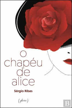 Bertrand.pt - O Chapéu de Alice