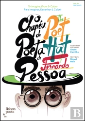 O Chapéu de Poeta de Fernando Pessoa / The Poet Hat of Fernando Pessoa