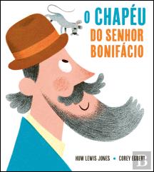 O Chapéu do Senhor Bonifácio
