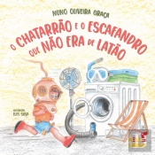 O Chatarrão e o Escafandro que Não Era de Latão
