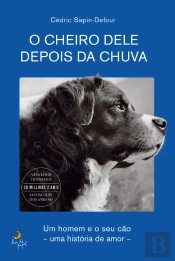 O Cheiro Dele Depois Da Chuva