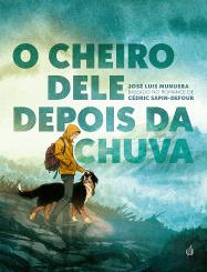 O Cheiro Dele Depois da Chuva