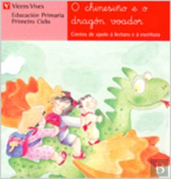 Bertrand.pt - O Chinesiûo E O Dragon Voador. Lecturas. Primeiro Ciclo.