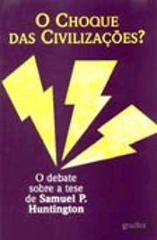 O Choque Das Civilizações?