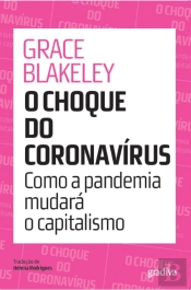 O Choque do Coronavírus